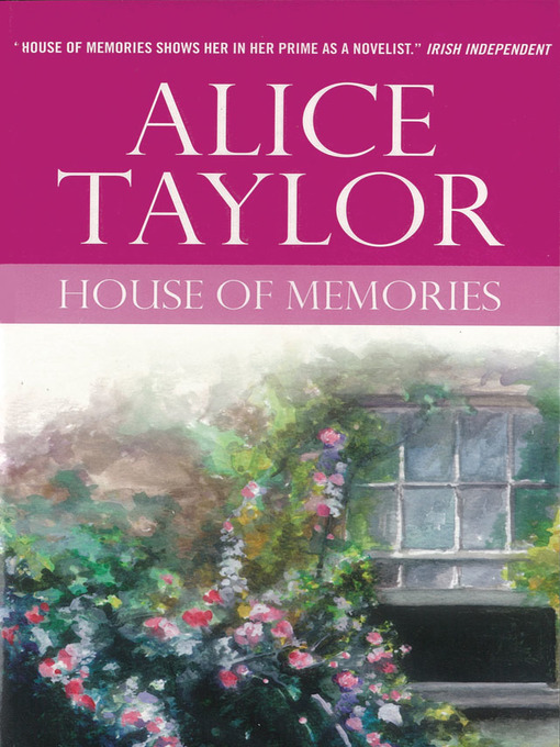 Title details for House of Memories by Alice Taylor - Available